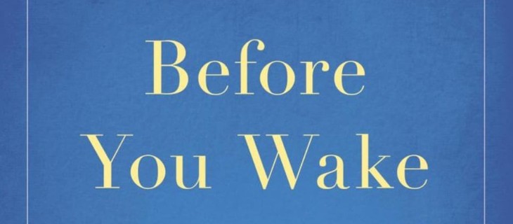 MUST READ: Erick Erickson's "Before You Wake" Is a Heartfelt Reminder of What's Important