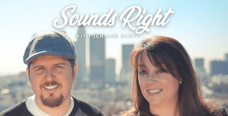 Sounds Right Ep. 6: Jen and Scott Say, "Excuse Us While We Call BS!"