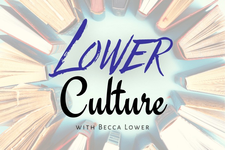 "Lower Culture With Becca Lower" Podcast Debut, Special Guest Andrew Malcolm